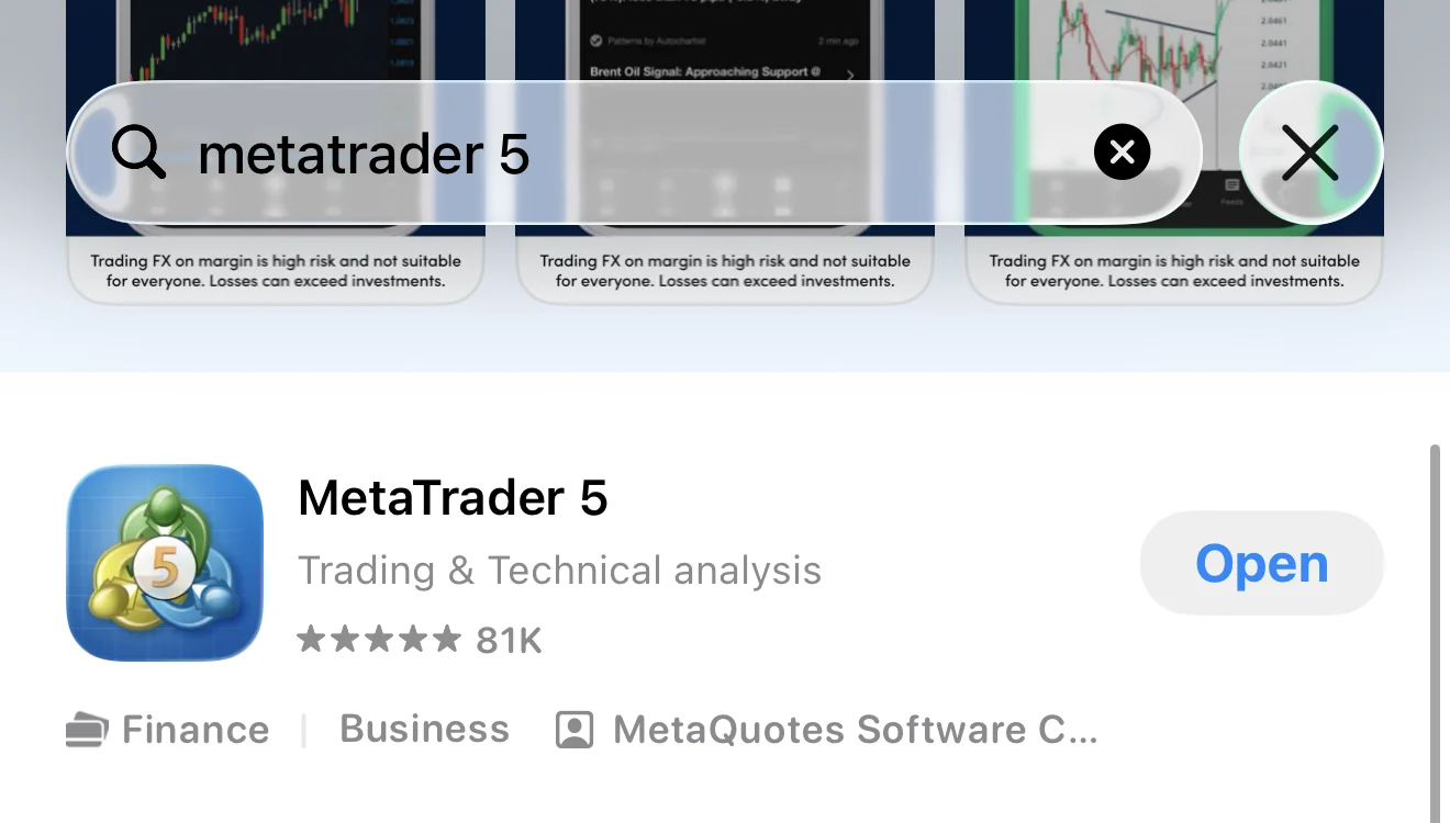 Search "metatrader 5" in your app store.