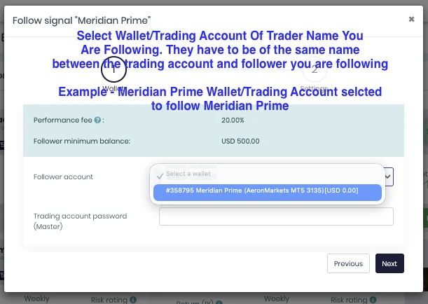 Choose the wallet that matches the trader.