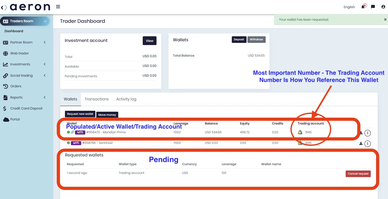 Top: an active wallet with its four-digit trading account number. Bottom: a freshly requested wallet, still pending.